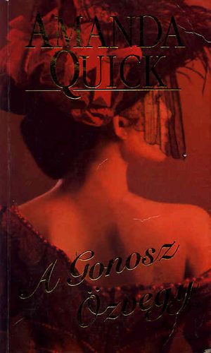 Amanda Quick: A gonosz özvegy