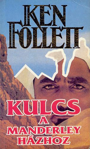 Ken Follett: Kulcs a Manderley-házhoz