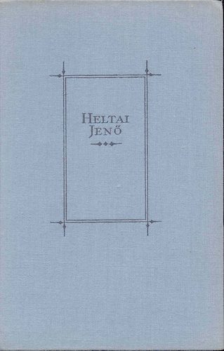 Heltai Jenő: Tollforgatók