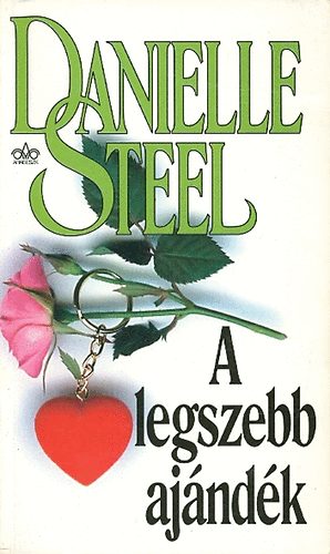 Danielle Steel: A legszebb ajándék