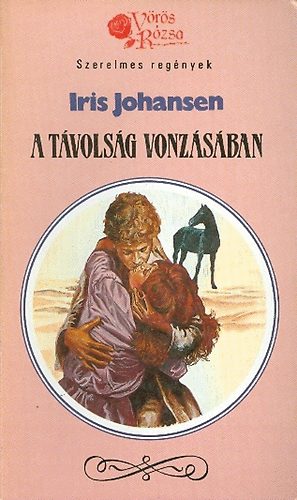 Iris Johansen: A távolság vonzásában