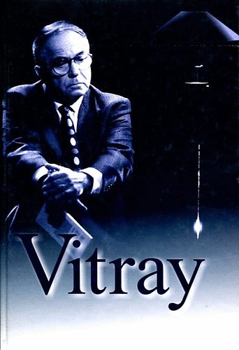 Vitray Tamás: Vitray- Összegzés