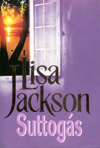 Lisa Jackson: Suttogás