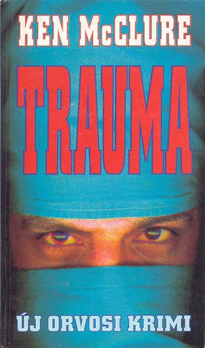 Ken McClure: Trauma