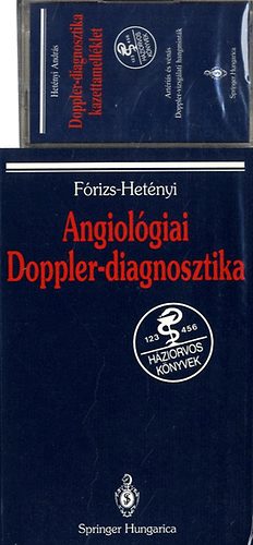 Fórizs-Hetényi: Angiológiai Doppler-diagnosztika