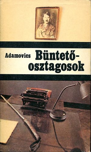 Adamovics: Büntetőosztagosok