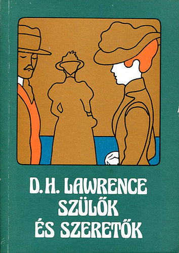 D. H. Lawrence: Szülők és szeretők