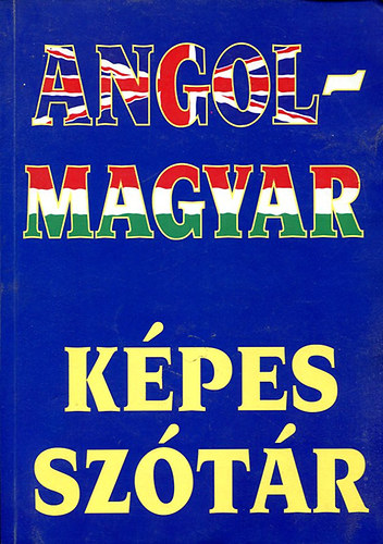 : Angol-magyar képes szótár