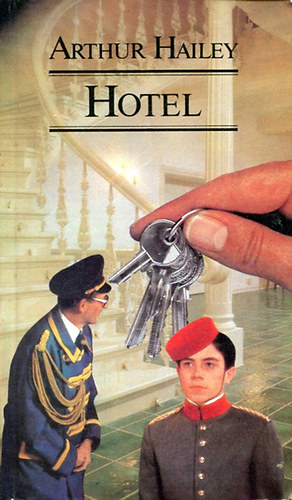 Arthur Hailey: Hotel