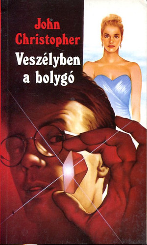 John Christopher: Veszélyben a bolygó