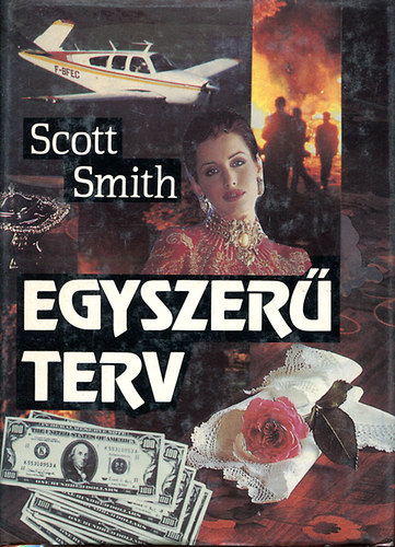 Scott Smith: Egyszerű terv