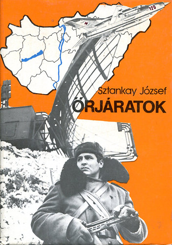 Sztankay József: Őrjáratok