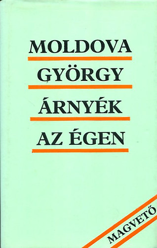 Moldova György: Árnyék az égen