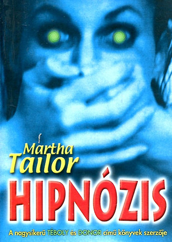 M. Tailor: Hipnózis