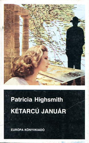 Patricia Highsmith: Kétarcú Január