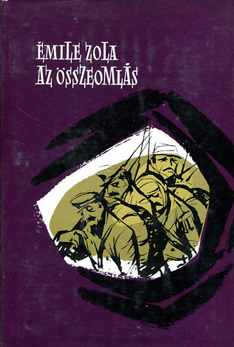 Émile Zola: Az összeomlás