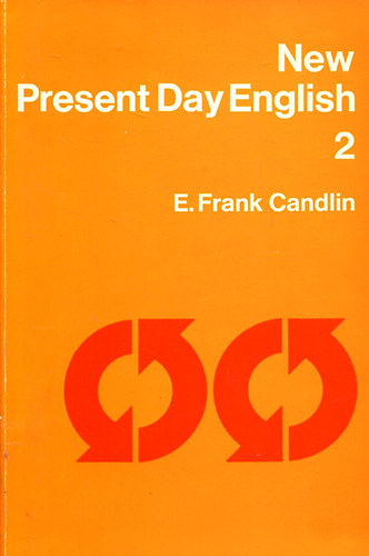 E. Frank Candlin: New Present Day English 2.