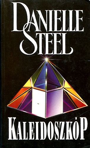 Danielle Steel: Kaleidoszkóp