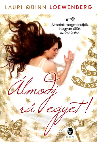 Lauri Quinn Loewenberg: Álmodj rá egyet!