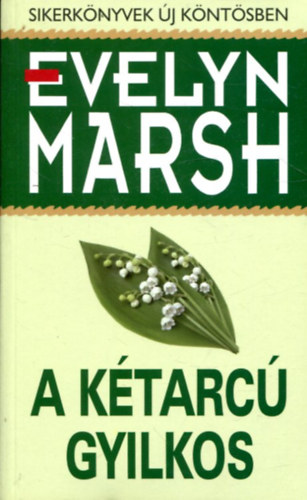 Evelyn Marsh: A kétarcú gyilkos