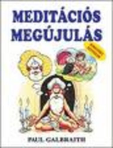 Paul Galbraith: Meditációs megújulás