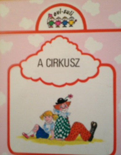 : A cirkusz (ovi-suli)