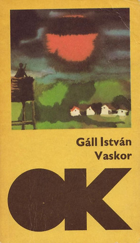 Gáll István: Vaskor