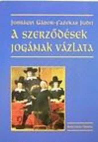 Jobbágyi-Fazekas: A Szerződések jogának vázlata