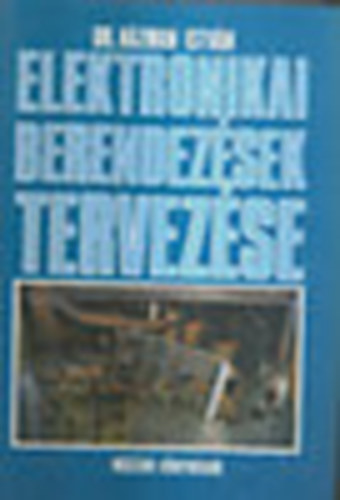 Dr.Házman István: Elektronikai berendezések tervezése