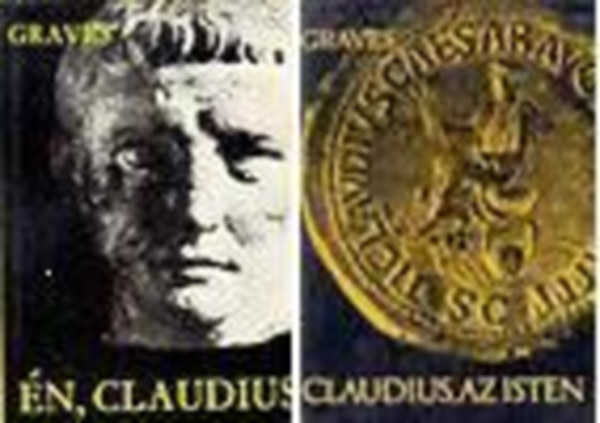 Robert Graves: Én, Claudius + Claudius, az isten (Két kötet)