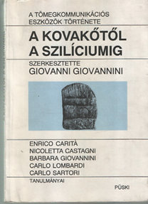 Giovanni (szerk.) Giovannini: A kovakőtől a szilíciumig