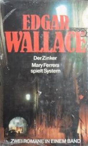 Edgar Wallace: Der Zinker / Mary Ferrera spielt System