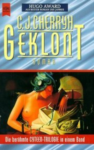 C.J. Cherryh: Geklont (Die Cyteen-Trilogie in einem Band)