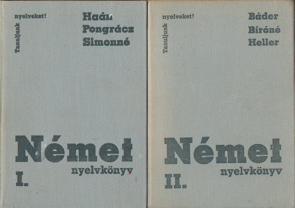 Dr. Haán-Dr. Pongrácz-Simonné: Német nyelvkönyv I-II.