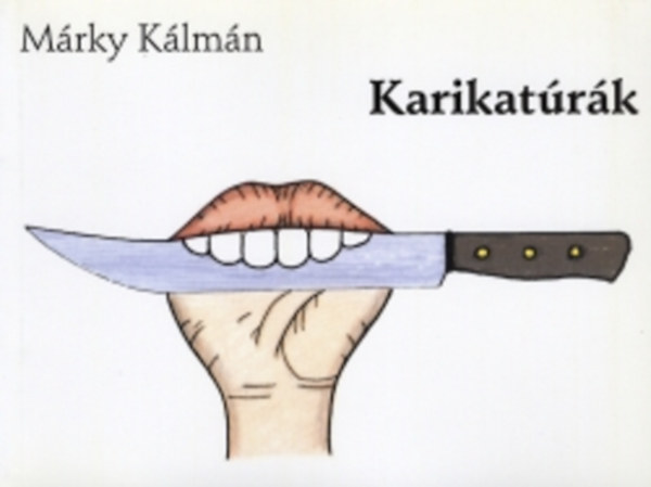 Márky Kálmán: Karikatúrák