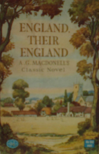 A.G. Macdonell: England, Their England