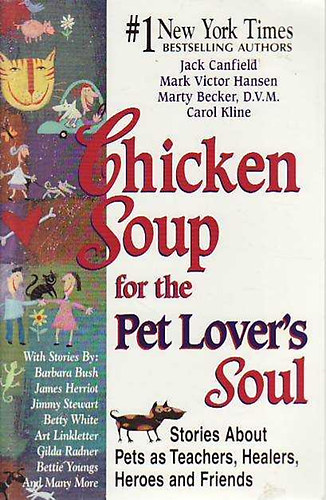 Mark Victor Hansen Jack Canfield: Chicken Soup for the Pet Lover's Soul