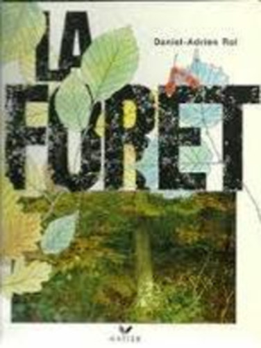 Daniel-Adrien Rol: La Foret