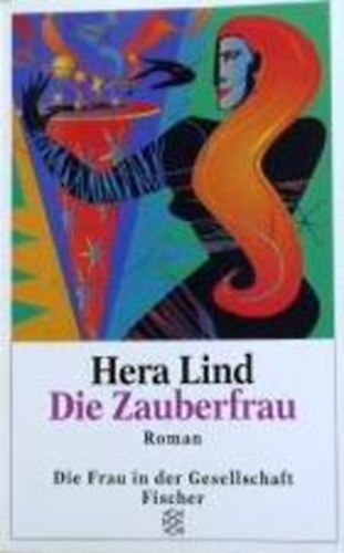 Hera Lind: Die Zauberfrau