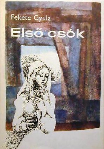 Fekete Gyula: Első csók