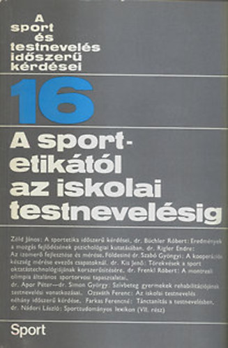 Dr.Nádori László (szerk.): A sportetikától az iskolai testnevelésig