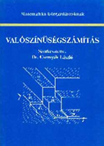Dr. Csernyák László (szerk.): Valószínűségszámítás