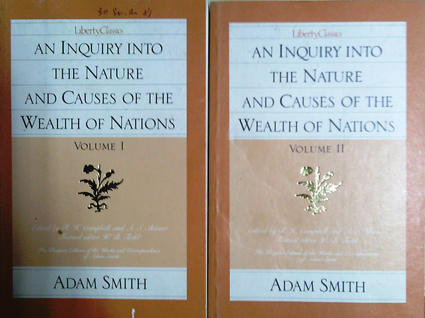 Adam Smith: An inquiry into the nature and causes of the wealth of nations I-II.