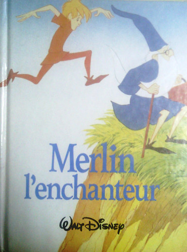 : Merlin l'enchanteur