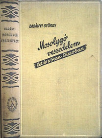 Dadányi GYörgy: Mosolygó veszedelem