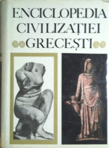 Stati: Enciclopedia civilizatiei grecesti