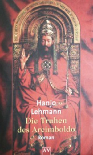 Hanjo Lehmann: Die Truhen des Arcimboldo