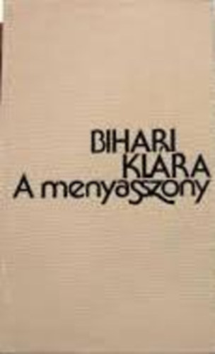 Bihari KLára: A menyasszony