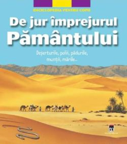 : De jur imprejurul Pamantului - Enciclopedia penntru copii