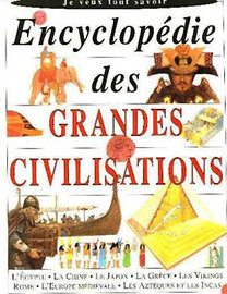 : Encyclopédie des Grandes Civilisations